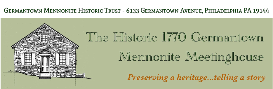 The Historic 1770 Germantown Mennonite Meetinghouse